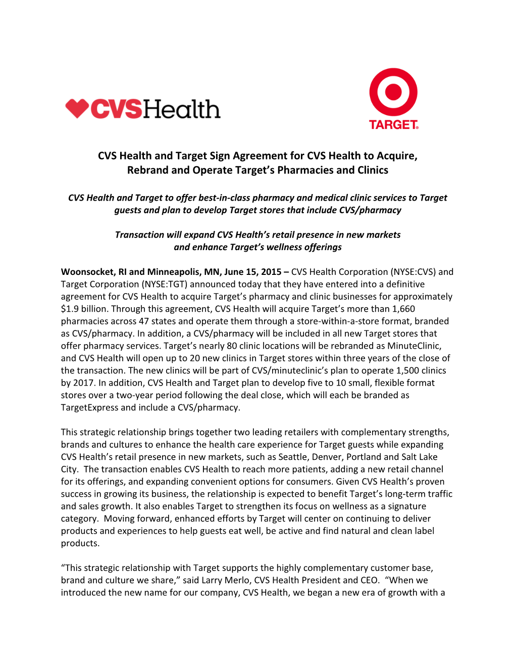 CVS Health and Target to Offer Best-In-Class Pharmacy and Medical Clinic Services to Target Guests and Plan to Develop Target Stores That Include CVS/Pharmacy