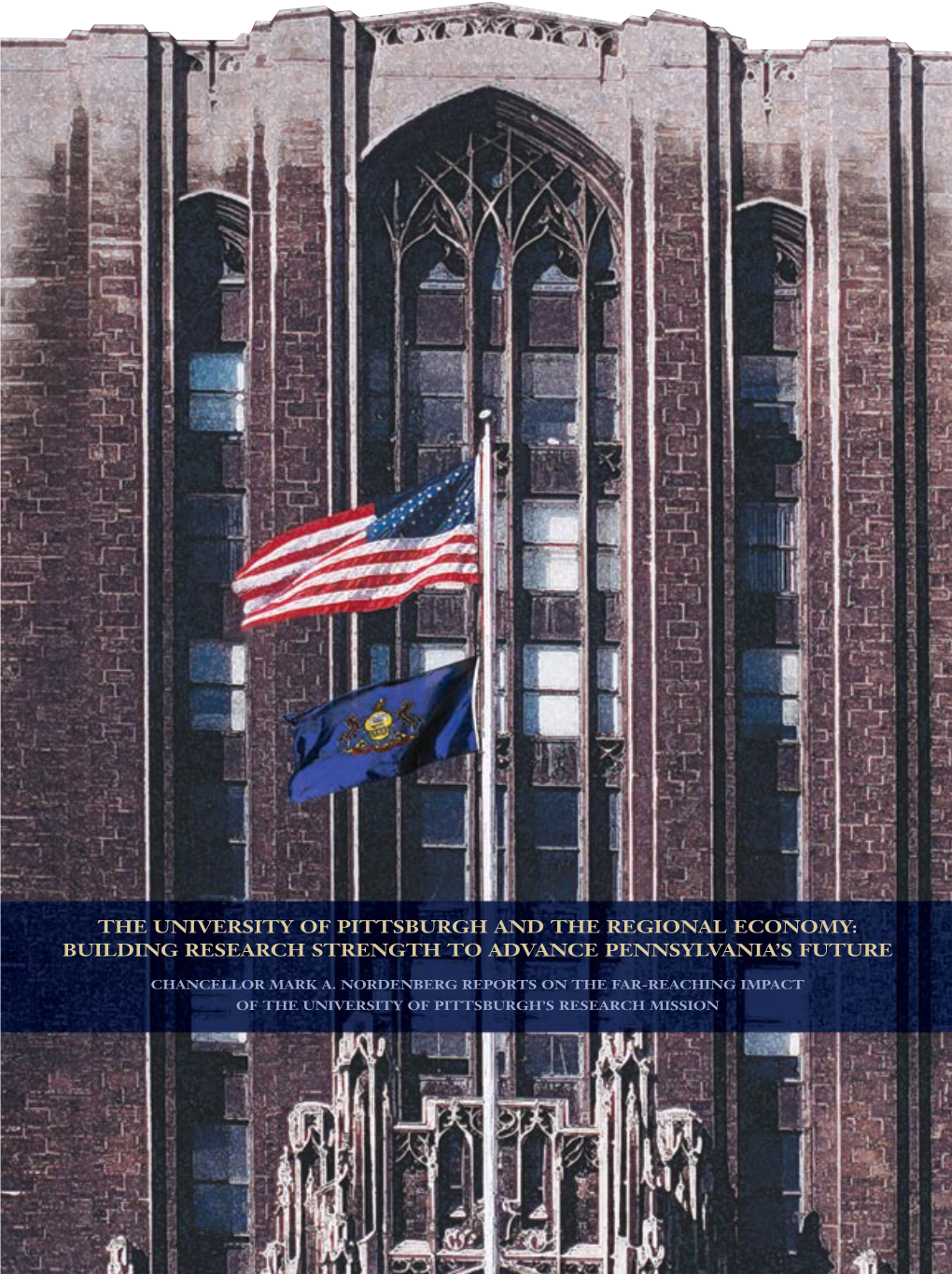 The University of Pittsburgh and the Regional Economy: Building Research Strength to Advance Pennsylvania’S Future