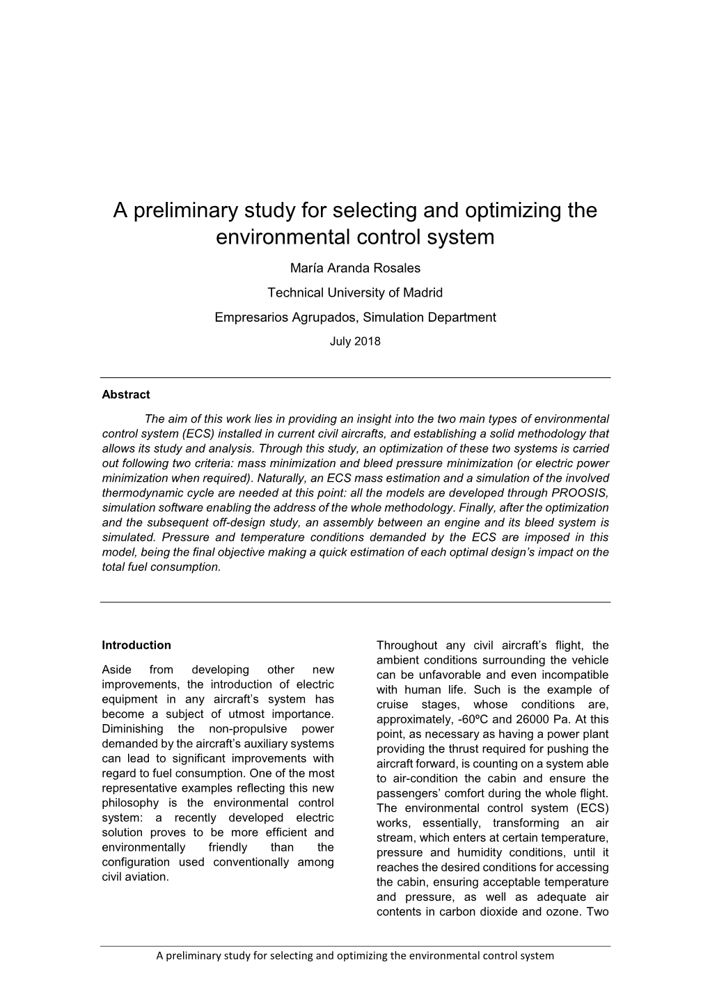 A Preliminary Study for Selecting and Optimizing the Environmental