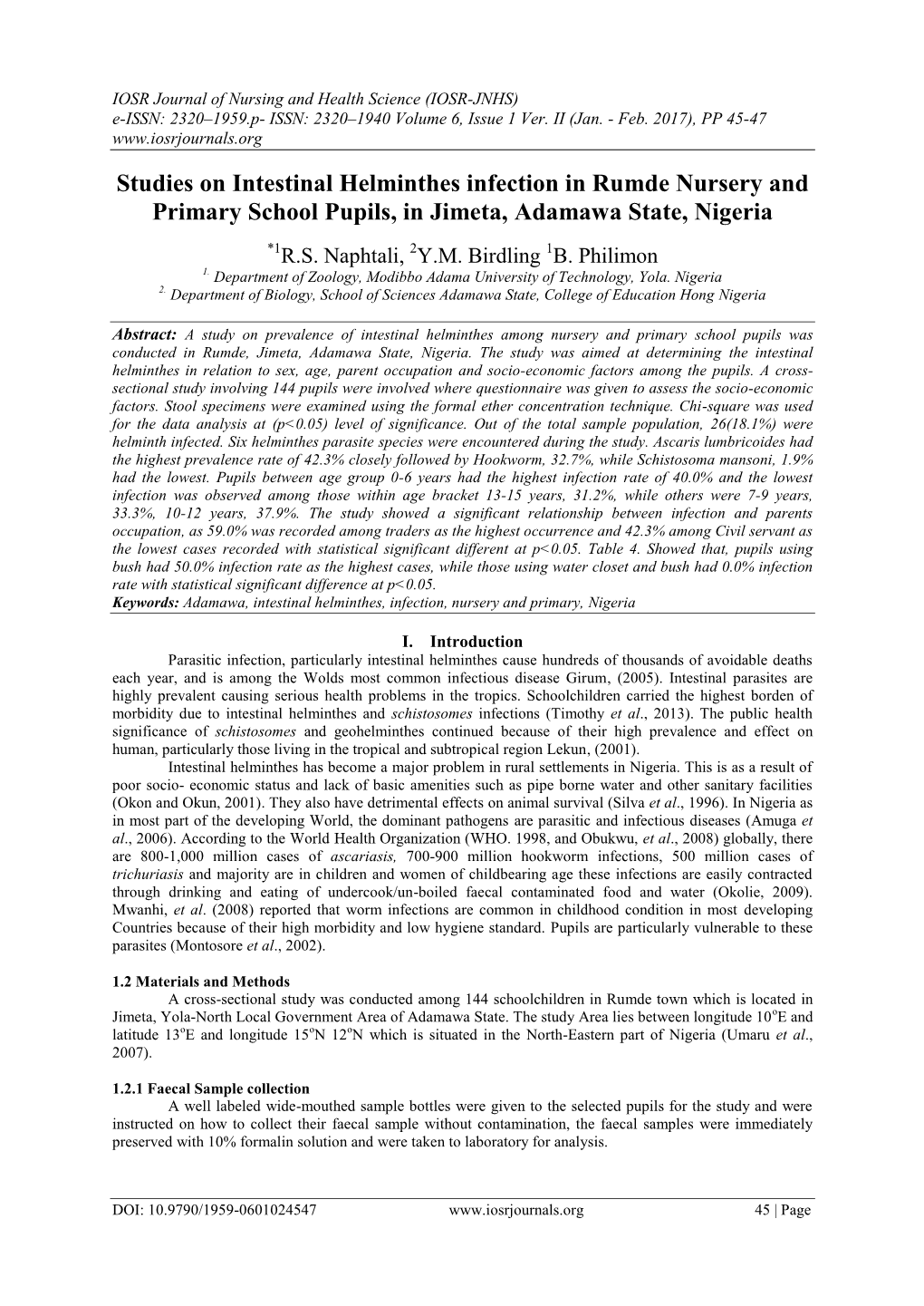 Studies on Intestinal Helminthes Infection in Rumde Nursery and Primary School Pupils, in Jimeta, Adamawa State, Nigeria