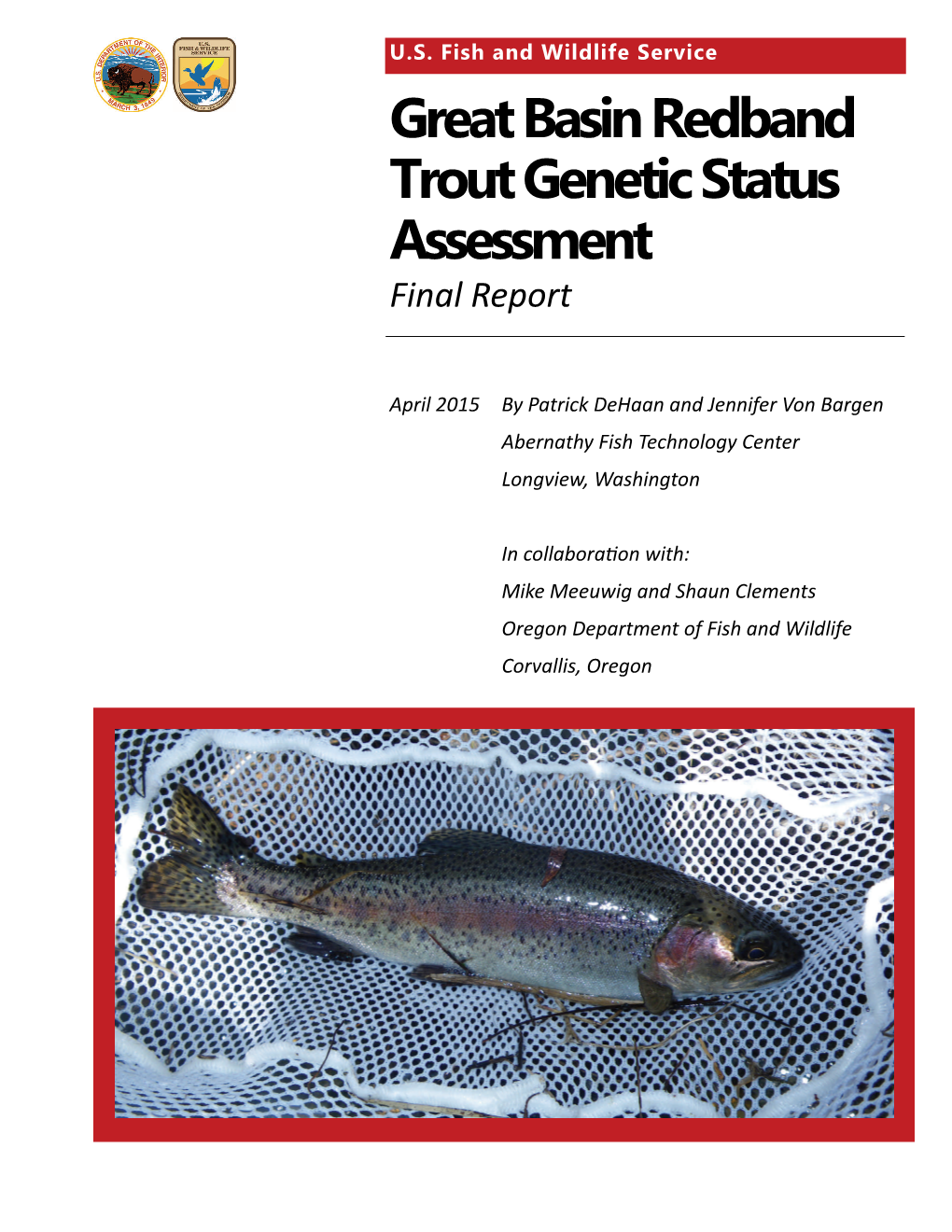 Great Basin Redband Trout Genetic Status Assessment Final Report