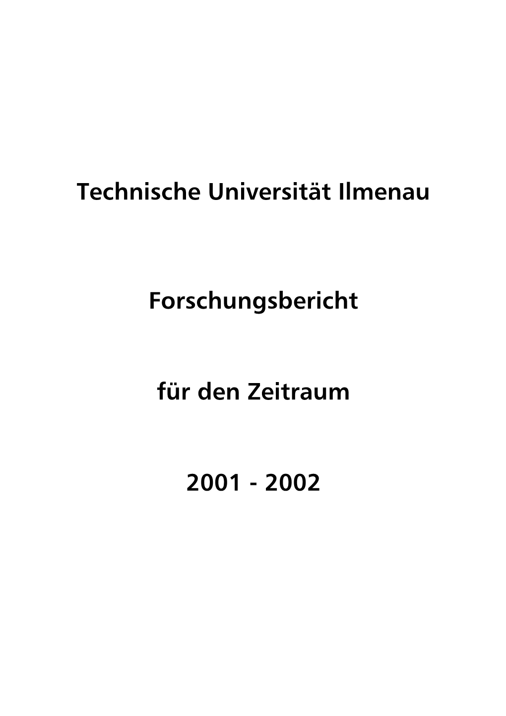 Technische Universität Ilmenau Forschungsbericht Für Den Zeitraum