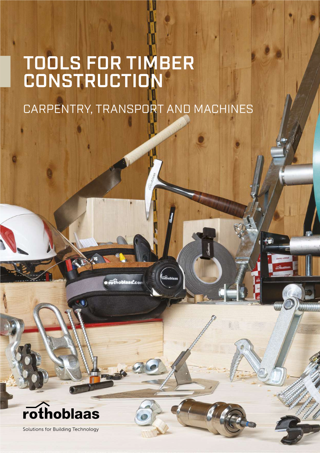 Tools for Timber Construction Carpentry, Transportmachinesand Construction Toolsfor Timber