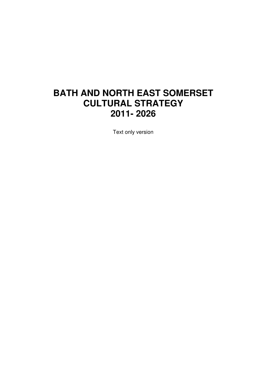Bath and North East Somerset Cultural Strategy 2011- 2026
