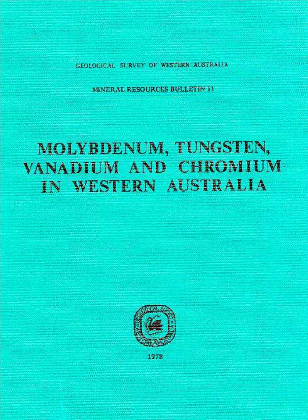 Olyb ~ Enum , Tungsten, Vanadium and Chromium in Western Australia