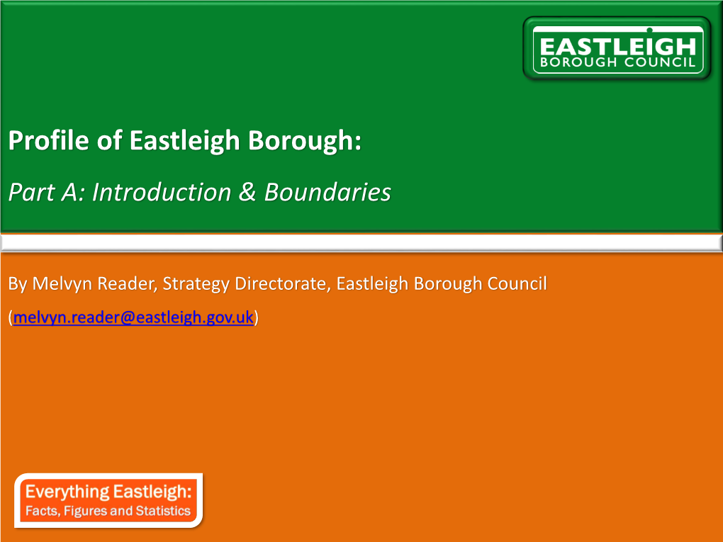 Profile of Eastleigh Borough: Part A: Introduction & Boundaries