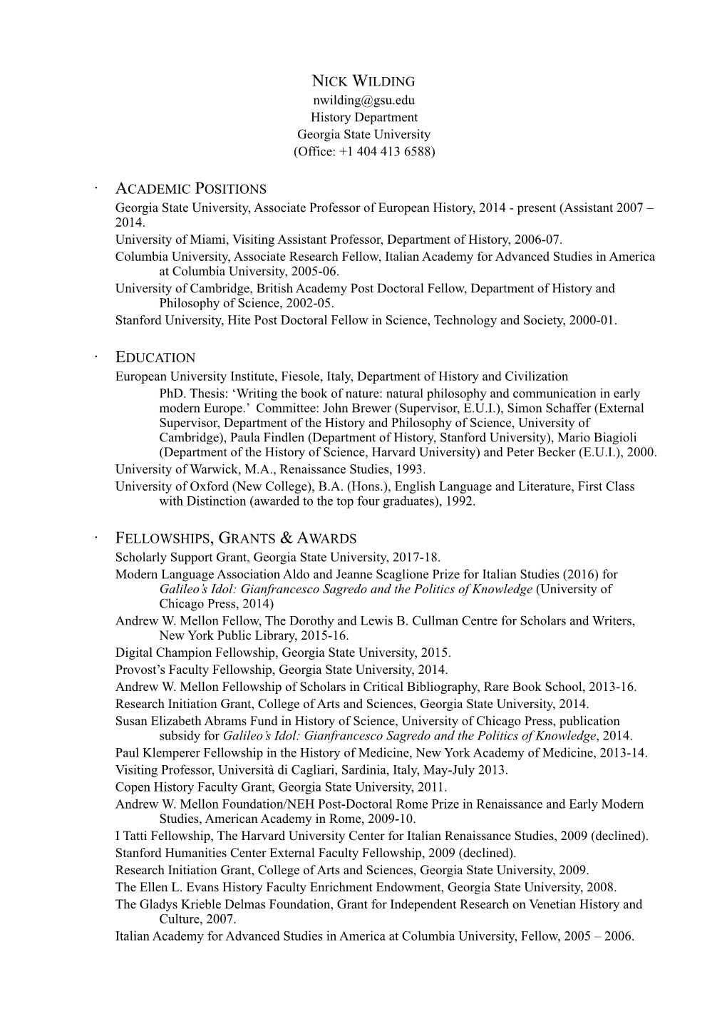 NICK WILDING Nwilding@Gsu.Edu History Department Georgia State University (Office: +1 404 413 6588)