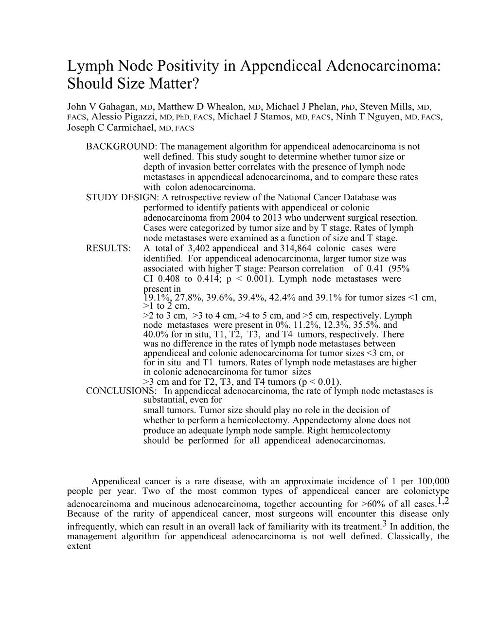 Lymph Node Positivity in Appendiceal Adenocarcinoma: Should Size Matter?