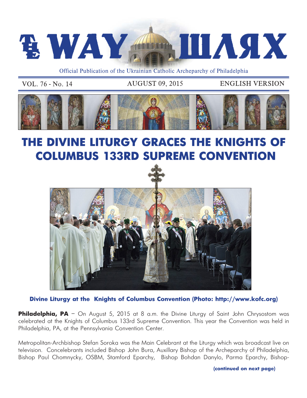 The Divine Liturgy Graces the Knights of Columbus 133Rd Supreme Convention