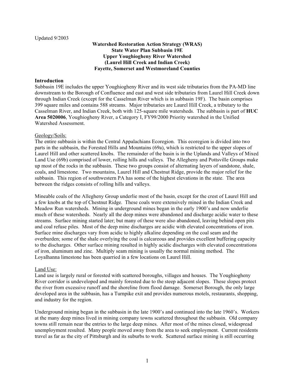 State Water Plan Subbasin 19E Upper Youghiogheny River Watershed (Laurel Hill Creek and Indian Creek) Fayette, Somerset and Westmoreland Counties