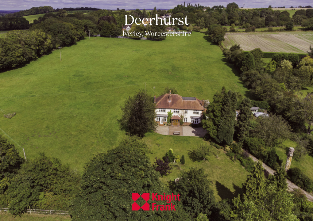 Deerhurst Iverley, Worcestershire Deerhurst Iverley, Worcestershire a Family House in a Very Convenient Location Surrounded by Countryside