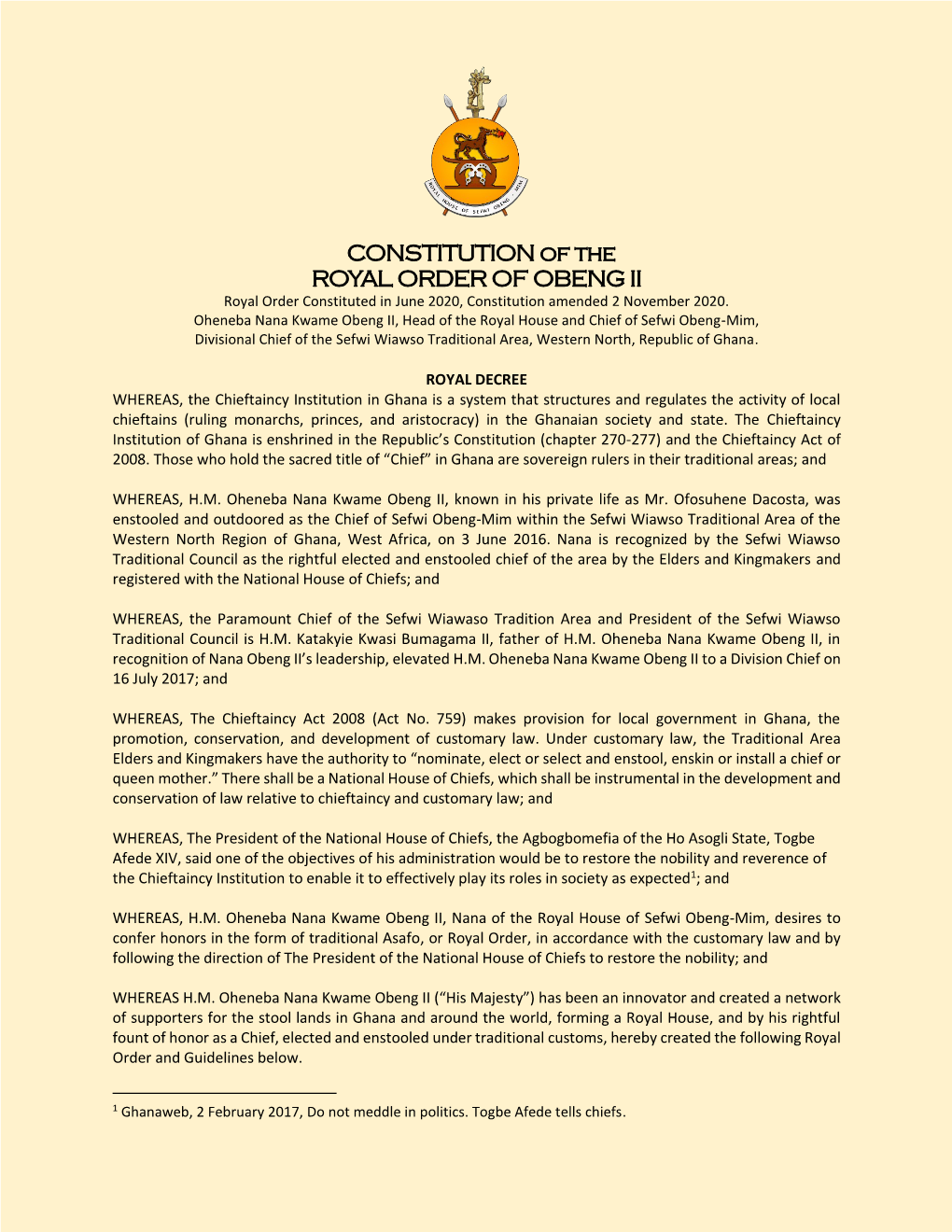 CONSTITUTION of the ROYAL ORDER of OBENG II Royal Order Constituted in June 2020, Constitution Amended 2 November 2020