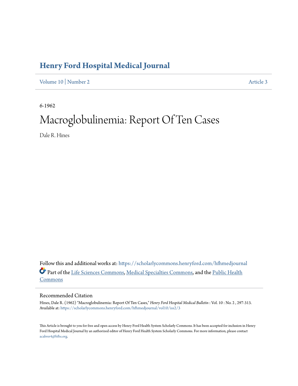 Macroglobulinemia: Report of Ten Cases Dale R