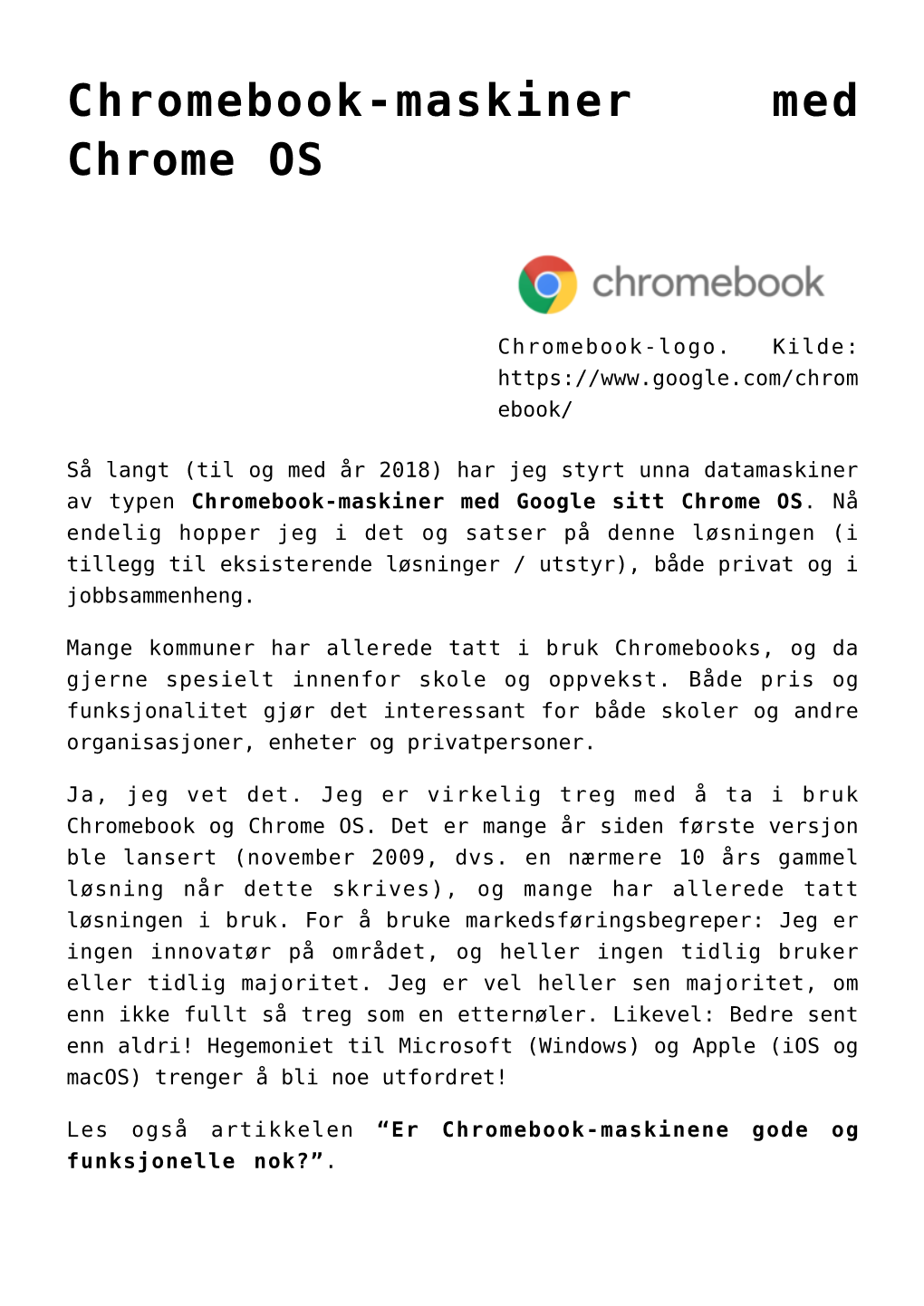Chromebook-Maskiner Med Chrome OS,Datamaskiner (PC) Og IKT I Skolen