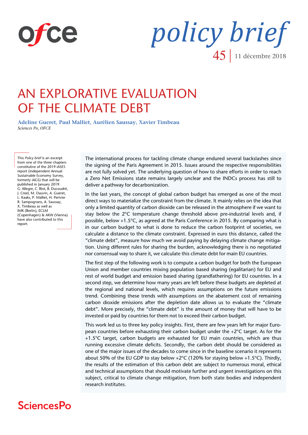 AN EXPLORATIVE EVALUATION of the CLIMATE DEBT Adeline Gueret, Paul Malliet, Aurélien Saussay, Xavier Timbeau Sciences Po, OFCE