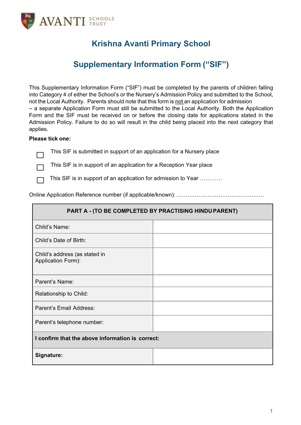 Krishna Avanti Primary School Supplementary Information Form (“SIF”)