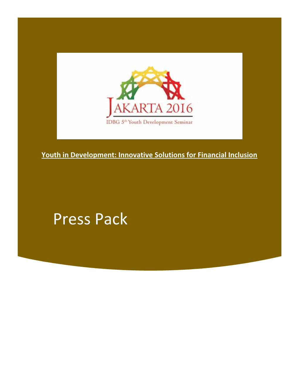Press Pack the Islamic Development Bank Group 5TH Annual Youth Development Seminar