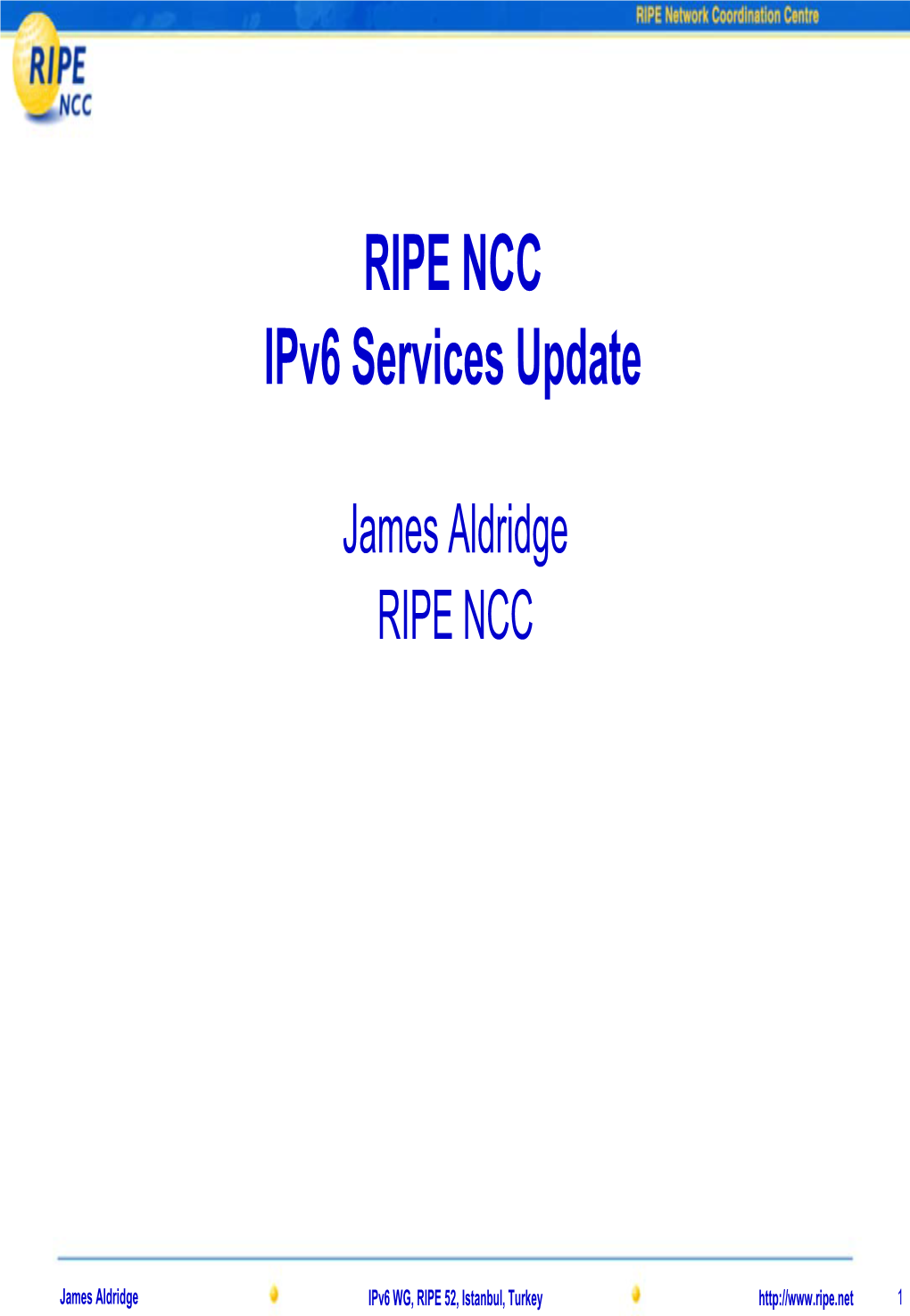 RIPE NCC Ipv6 Services Update