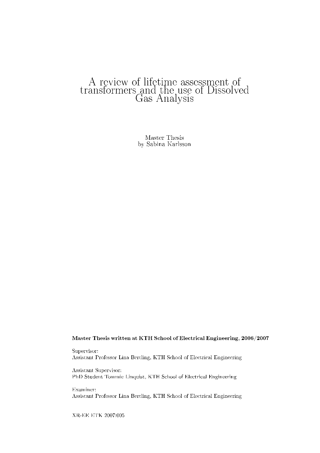 A Review of Lifetime Assessment of Transformers and the Use of Dissolved Gas Analysis