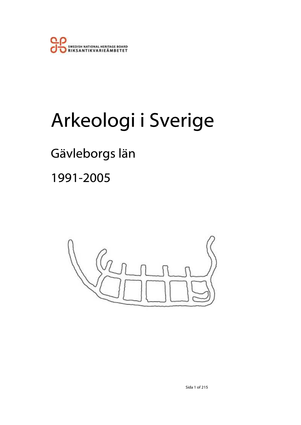 Arkeologi I Sverige Rapport Gavleborgs