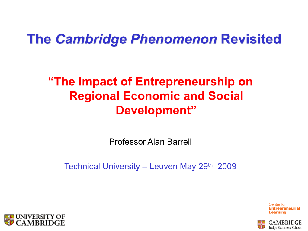 The Cambridge Phenomenon Revisited