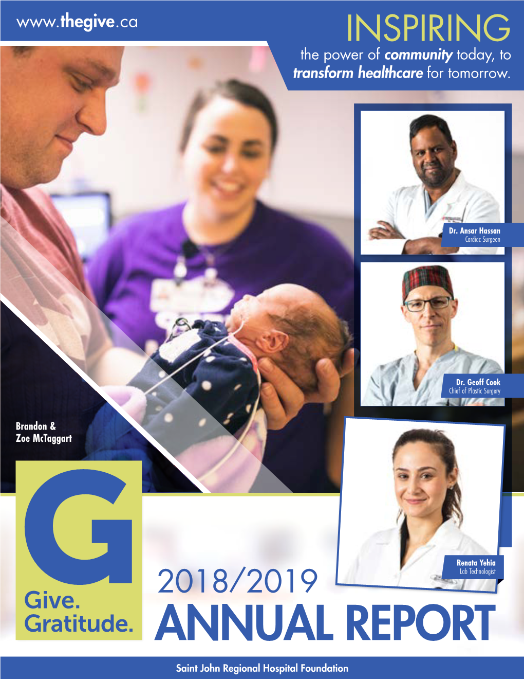 2019 Annual Report Saint John Regional Hospital Foundation 3 a NOTE from HORIZON HEALTH G EDUCATION Learn More At