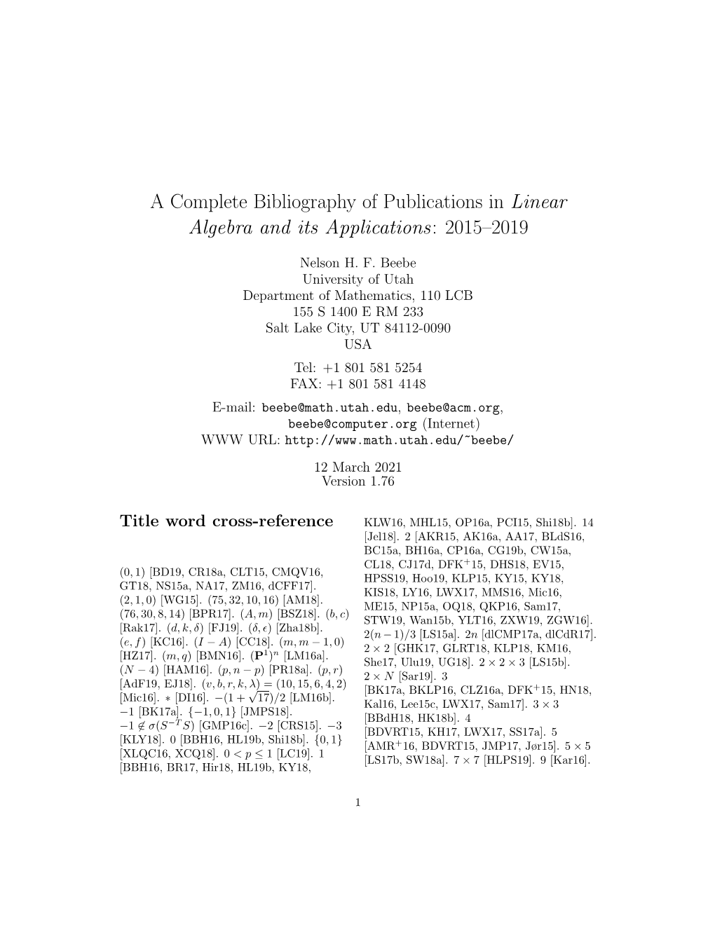 A Complete Bibliography of Publications in Linear Algebra and Its Applications: 2015–2019