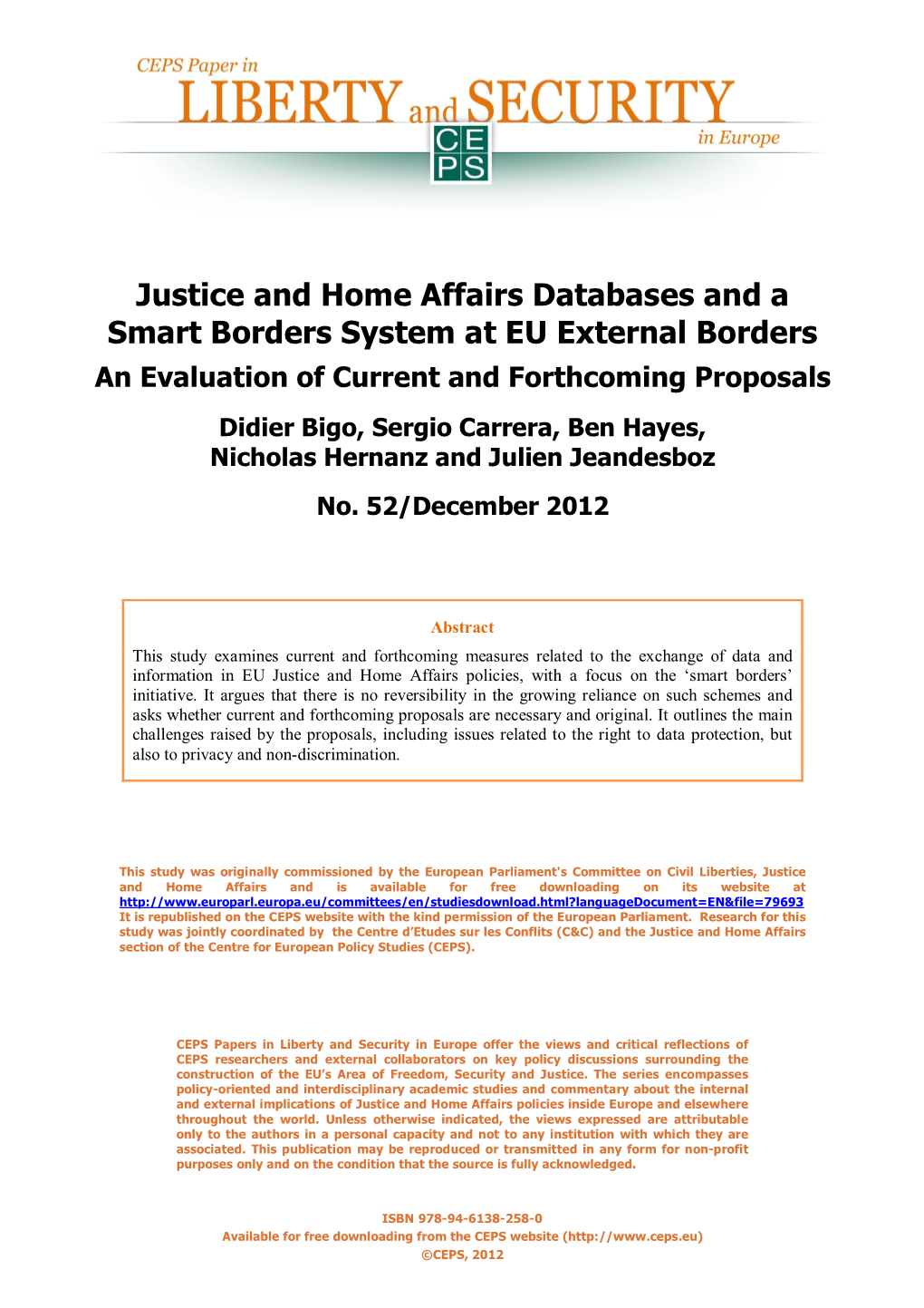 Justice and Home Affairs Databases and a Smart Borders System at EU