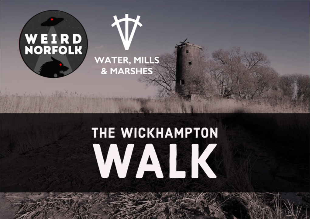 The Wicked Wickhampton Walk