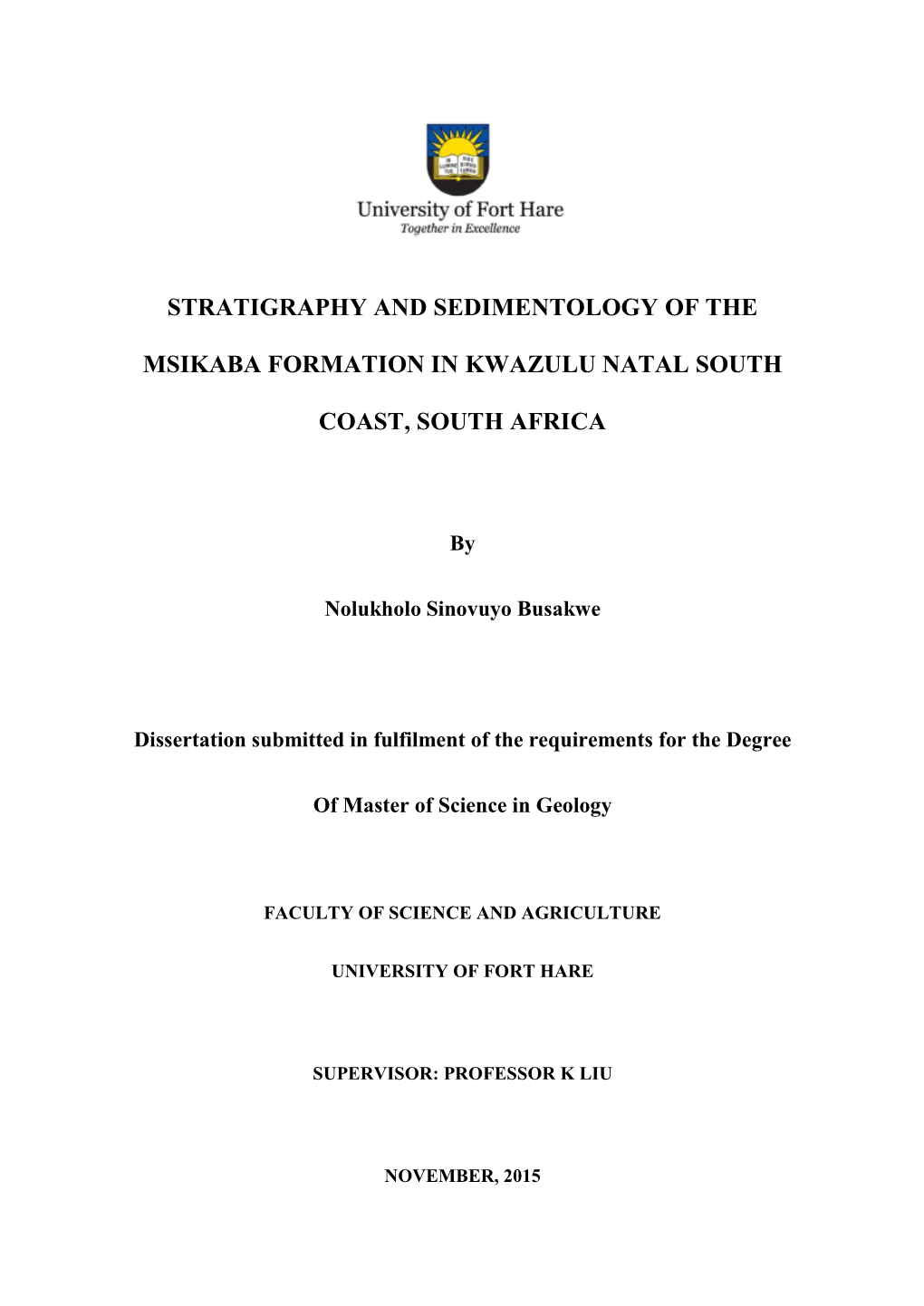 Stratigraphy and Sedimentology of the Msikaba Formation in Kwazulu Natal South Coast, South Africa