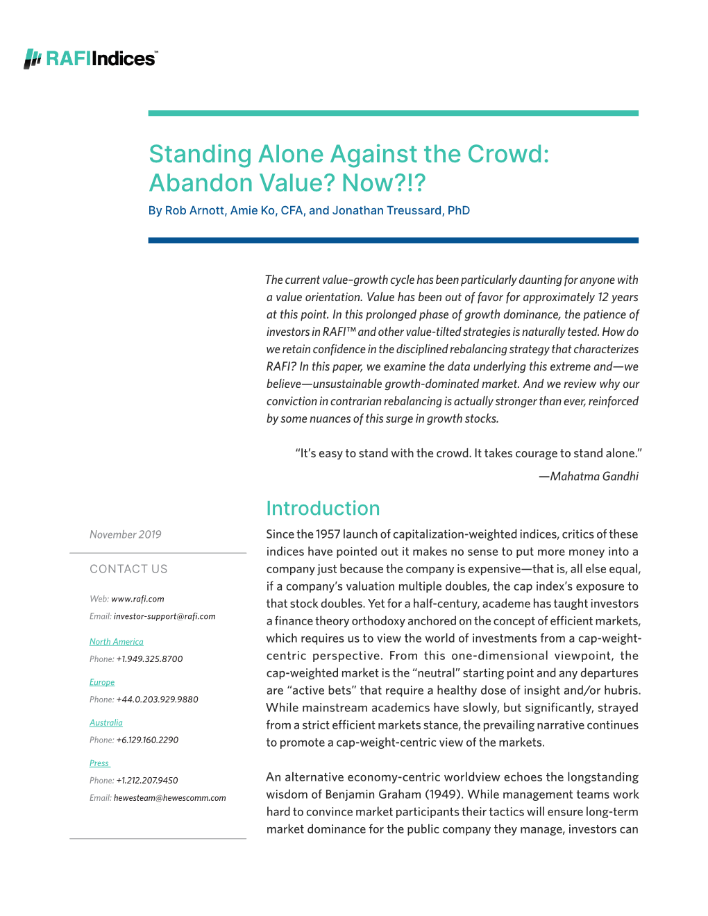 Standing Alone Against the Crowd: Abandon Value? Now?!? by Rob Arnott, Amie Ko, CFA, and Jonathan Treussard, Phd
