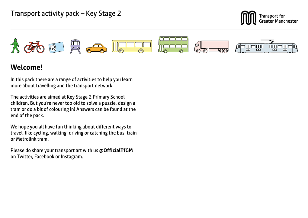 Transport Activity Pack – Key Stage 2 . Welcome!