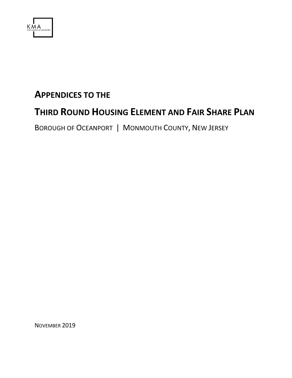 Appendices to the Third Round Housing Element and Fair Share Plan Borough of Oceanport | Monmouth County, New Jersey