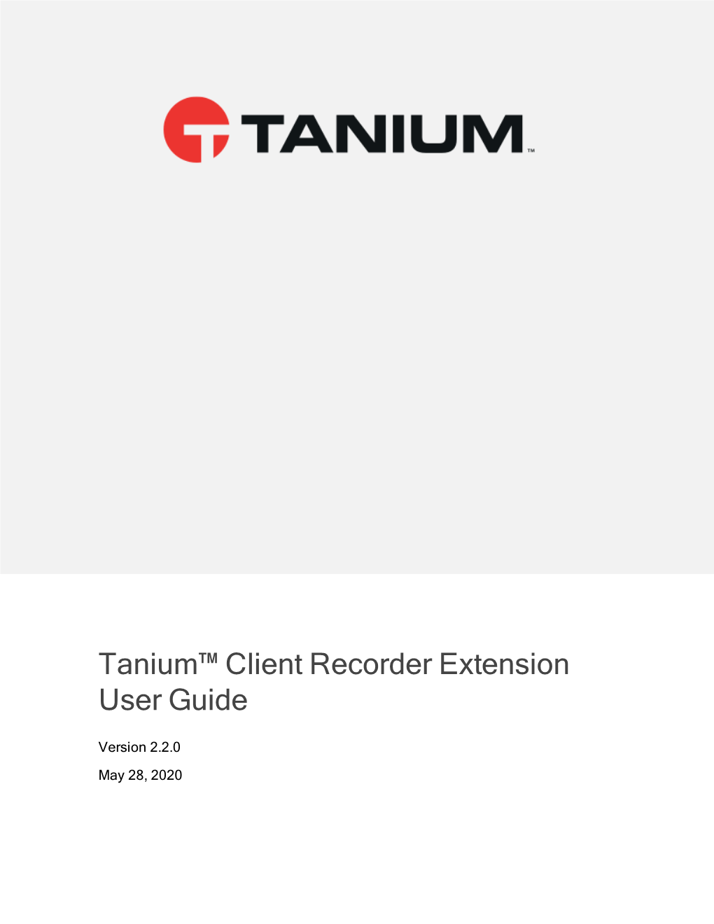 Tanium™ Client Recorder Extension User Guide