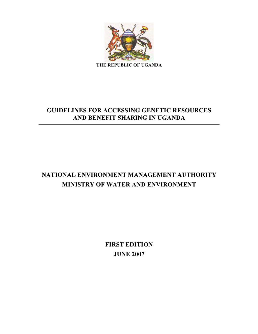 Guidelines for Accessing Genetic Resources and Benefit Sharing in Uganda