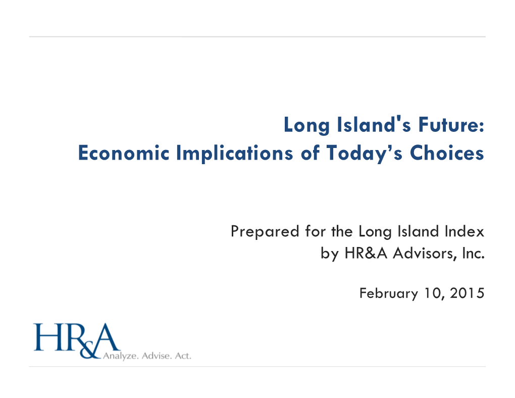 Long Island's Future: Economic Implications of Today's Choices