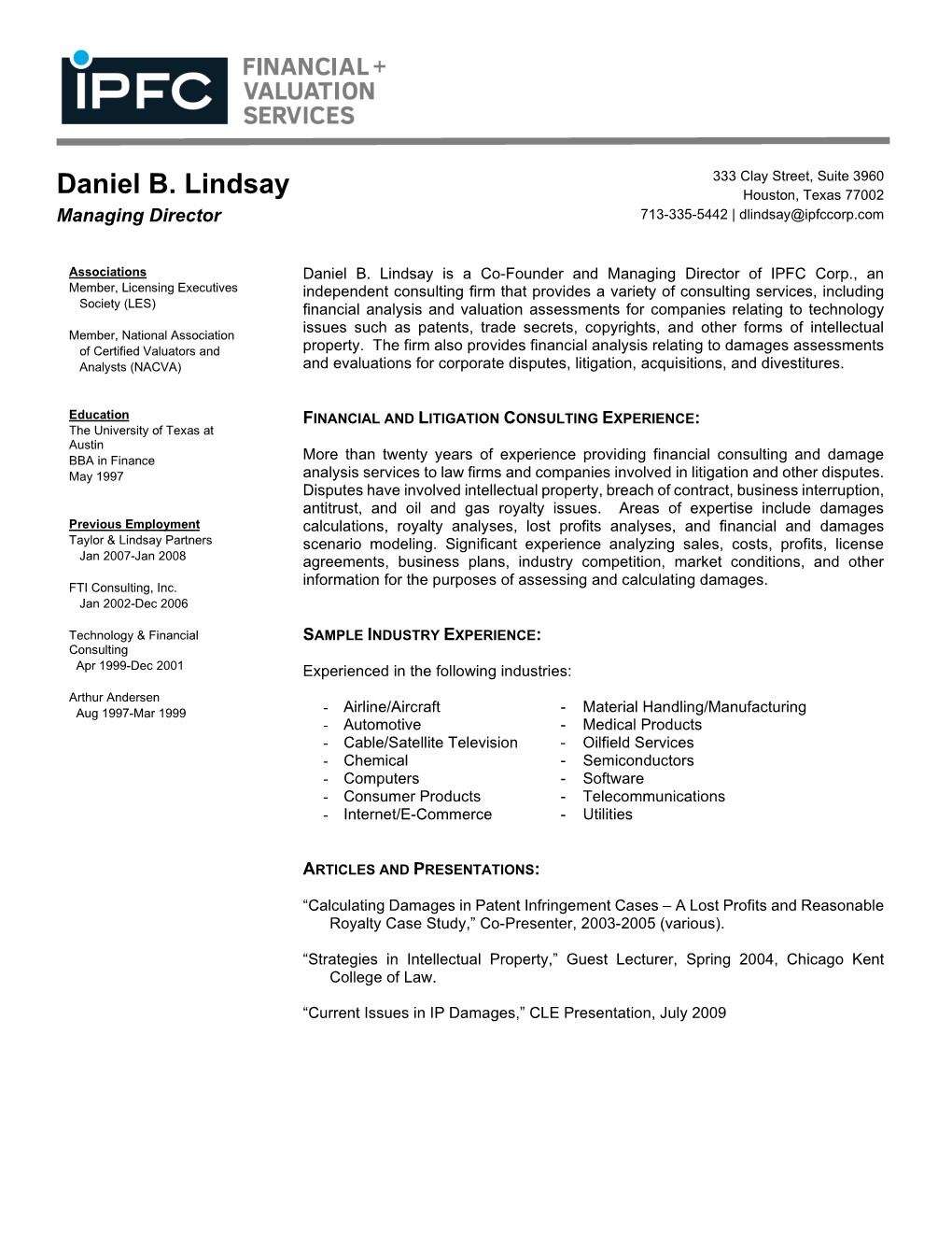 Daniel B. Lindsay Houston, Texas 77002 Managing Director 713-335-5442 | Dlindsay@Ipfccorp.Com