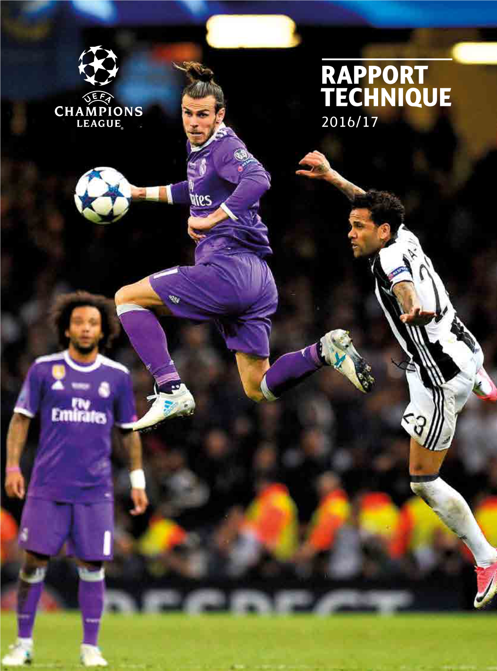 Rapport Technique De L'uefa Champions League 2016/17