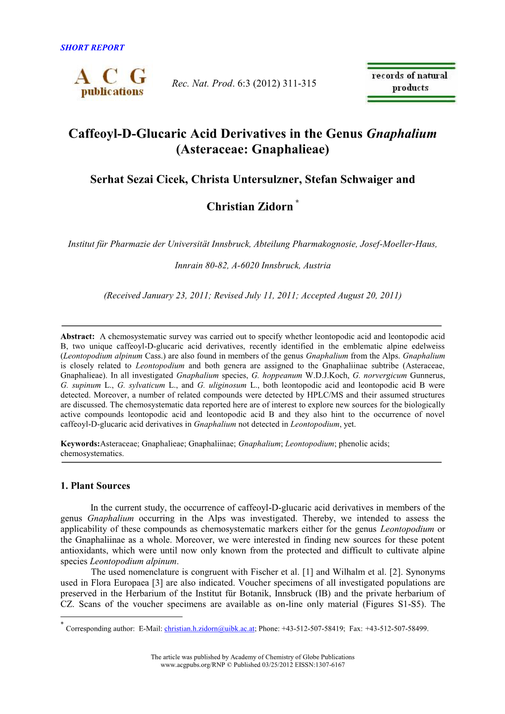 Caffeoyl-D-Glucaric Acid Derivatives in the Genus Gnaphalium (Asteraceae: Gnaphalieae)