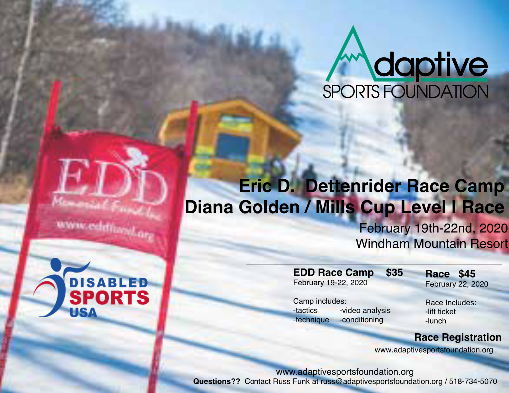 Eric D. Dettenrider Race Camp Diana Golden / Mills Cup Level I Race February 19Th-22Nd, 2020 Windham Mountain Resort