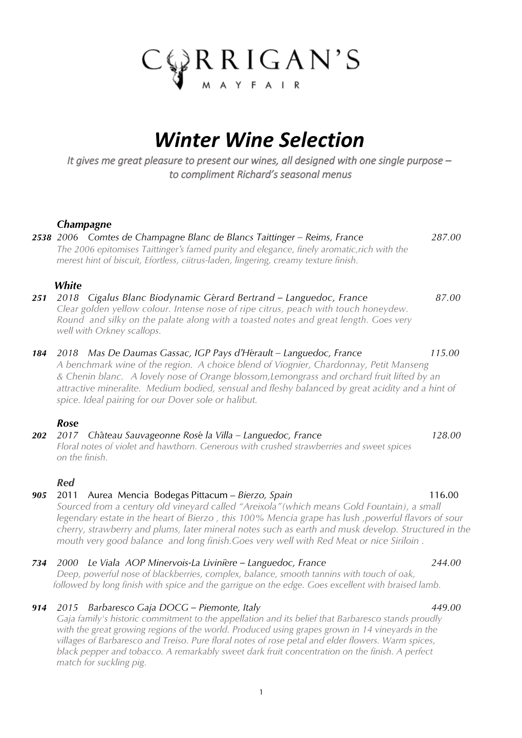Winter Wine Selection It Gives Me Great Pleasure to Present Our Wines, All Designed with One Single Purpose – to Compliment Richard’S Seasonal Menus