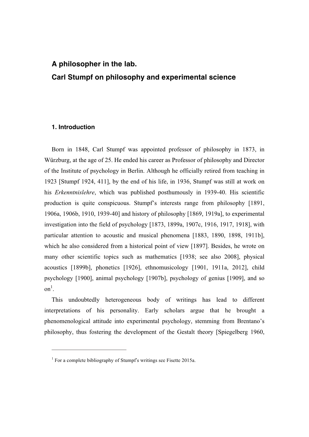 A Philosopher in the Lab. Carl Stumpf on Philosophy and Experimental Science