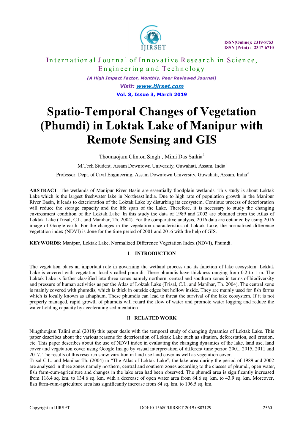 Spatio-Temporal Changes of Vegetation (Phumdi) in Loktak Lake of Manipur with Remote Sensing and GIS