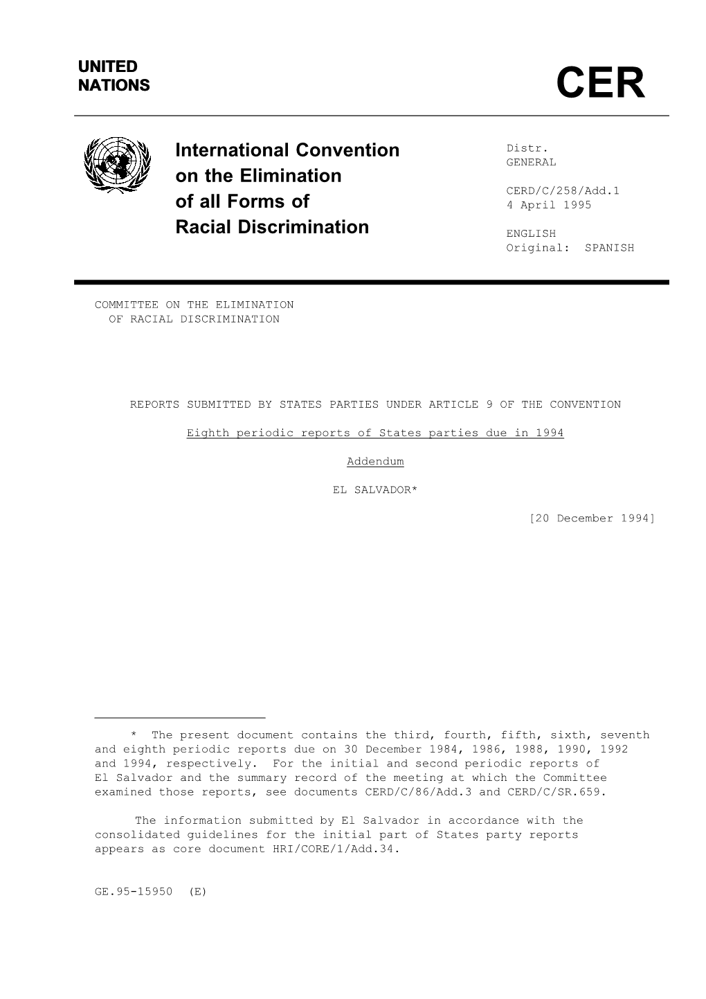 International Convention on the Elimination of All Forms of Racial Discrimination, Pursuant to Article 9 of the Convention