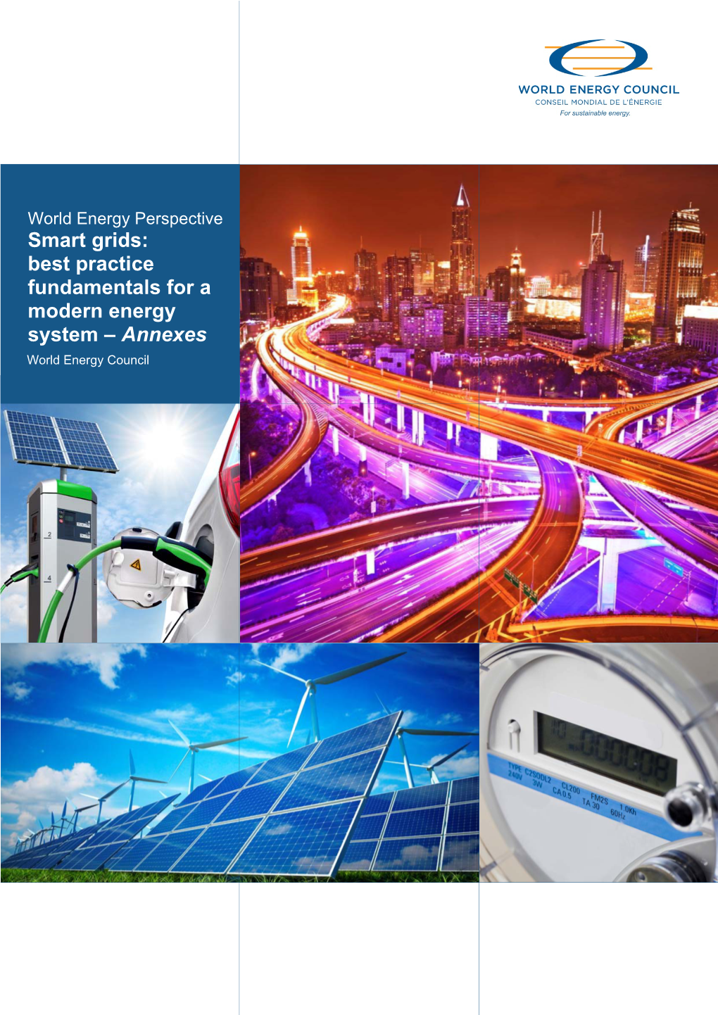 Smart Grids: Best Practice Fundamentals for a Modern Energy System – Annexes World Energy Council