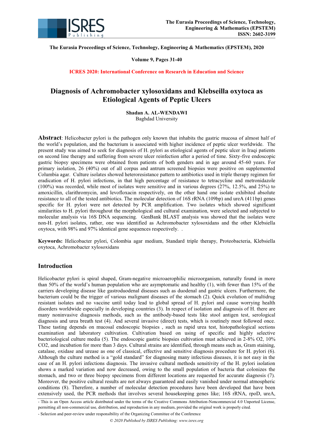 Diagnosis of Achromobacter Xylosoxidans and Klebseilla Oxytoca As Etiological Agents of Peptic Ulcers