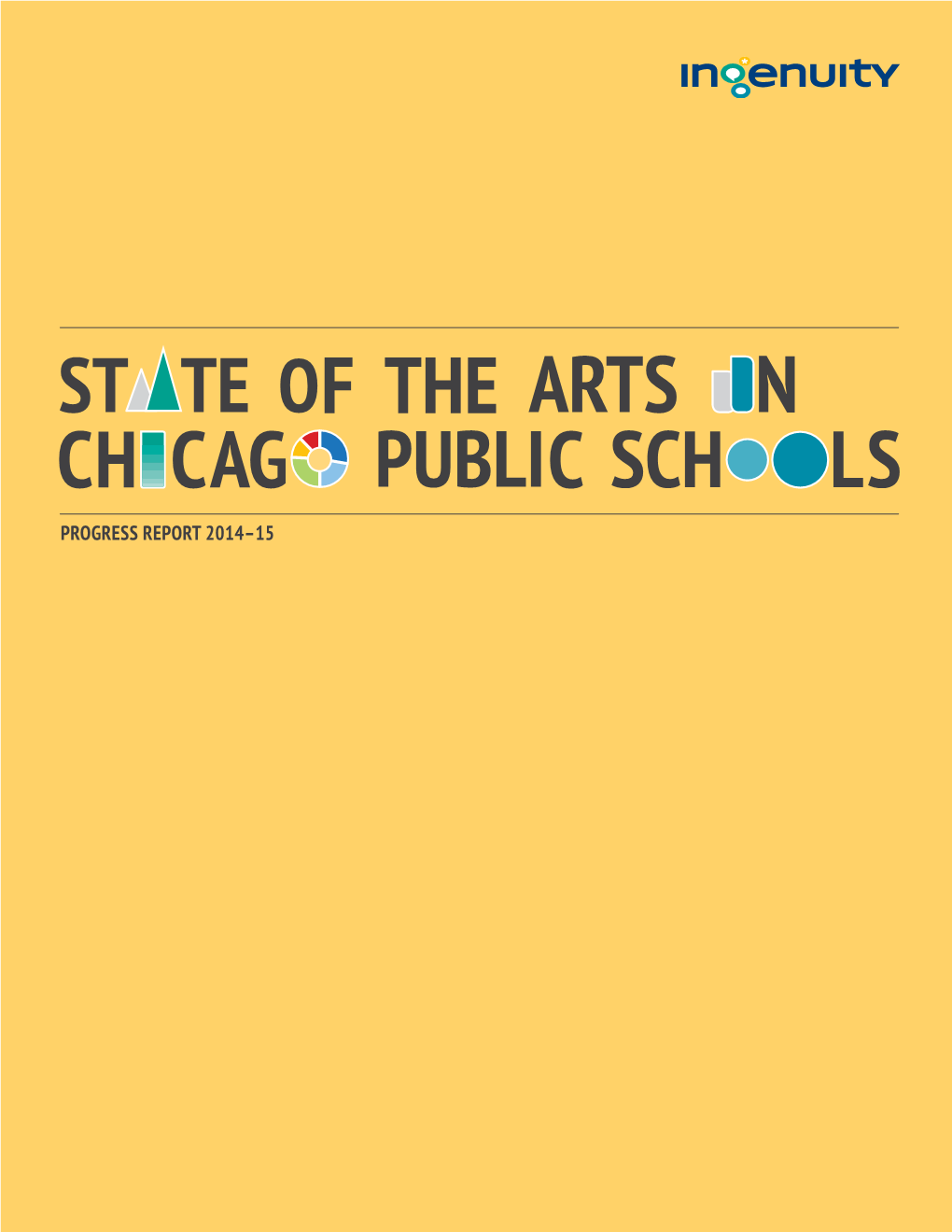 State of the Arts in Chicago Public Schools: Progress Report 2014-15