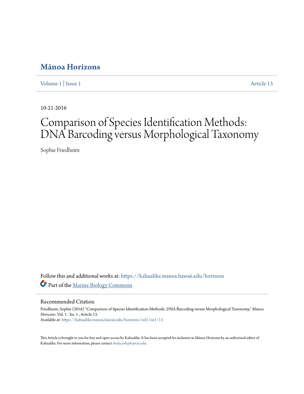 DNA Barcoding Versus Morphological Taxonomy Sophie Friedheim