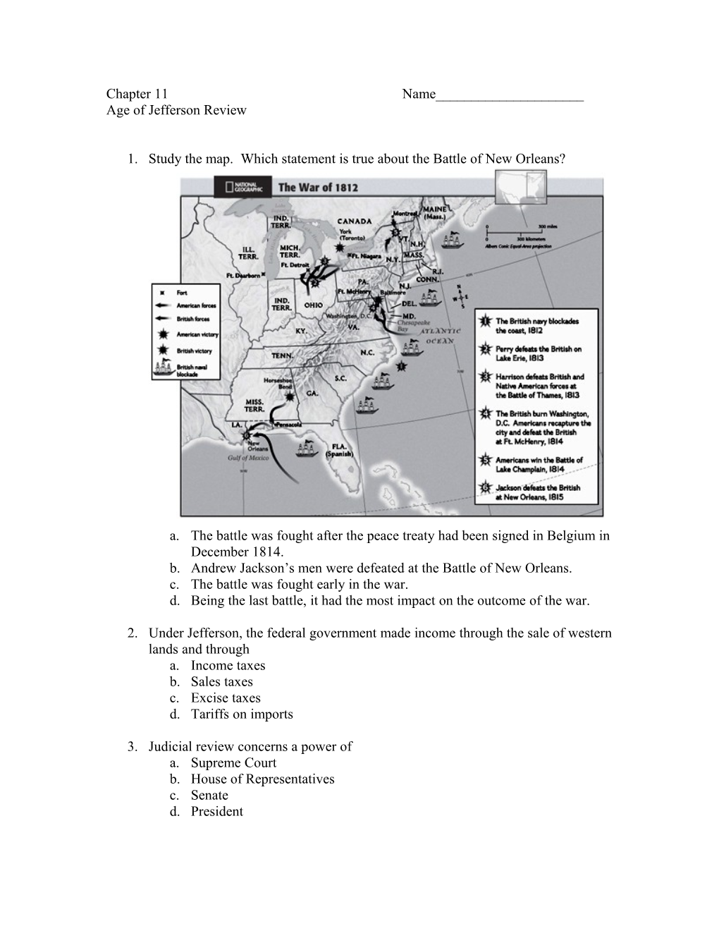 1. Study the Map. Which Statement Is True About the Battle of New Orleans?