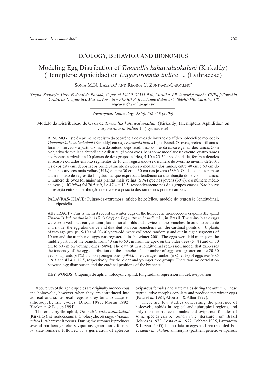 Modeling Egg Distribution of Tinocallis Kahawaluokalani (Kirkaldy) (Hemiptera: Aphididae) on Lagerstroemia Indica L